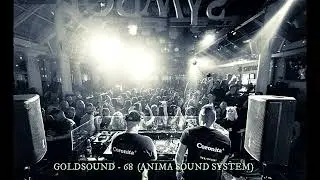 Goldsound - 68 (ANIMA SOUND SYSTEM)