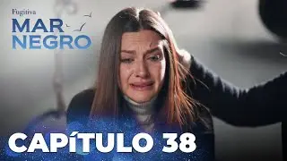 Mar Negro | Fugitiva - Capítulo Exclusivo 38