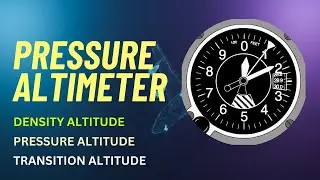 Altimeter Settings Explained | Transition Altitude, Pressure Altitude, Density Altitude | #studykwik
