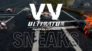 All VV ULTIMATUM Sneaks Since The Dev Log