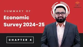 Economic Survey 2024-25 Summary for UPSC CSE || Chapter 4 || Harshmeet Study Circle