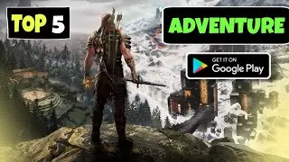 Top 5 High Graphics Adventure Games For Android😱