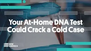 Your At-Home DNA Test Could Crack a Cold Case