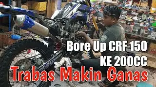 Bore Up Honda CRF 150L Jadi 200CC | Mekanic Batam