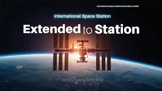International Space Station Extended to 2030 | NASA Big Announcement