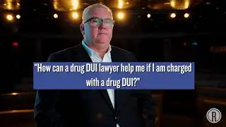 How Can a Drug DUI Lawyer Help If I'm Charged With a Drug DUI?
