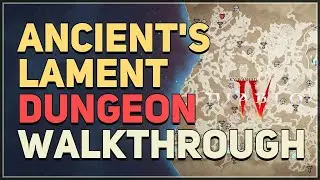 Ancient's Lament Walkthrough Diablo 4