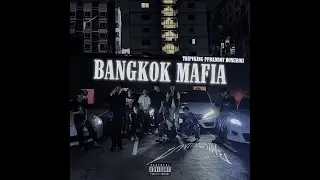 BANGKOK MAFIA (Official Video)