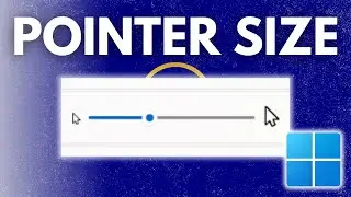 Customize Your Windows 11 Cursor: Change Size & Color