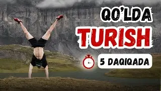 Qo'lda TURISHNI O'rganish | 5 Daqiqada Stoyka 🚀