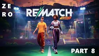 {PS5} REMATCH (PART 8) - CHEEKY GOAL