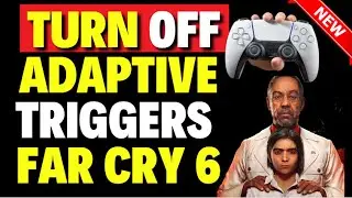 How to Turn OFF Adaptive Triggers PS5 Far Cry 6