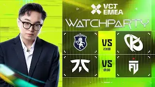 🔴TL  vs. KC; FNC vs. FUT - VCT 2026: EMEA KICKOFF | K&Egrave;M NGAY MẤY THẰNG FNATIC! #vctwatchparty