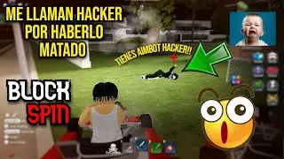 💥POR ESTO ME TERMINAN LLAMANDO HACKER🔥 EN ESTE SERVIDOR DE BLOCKSPIN...🔥 ROBLOX