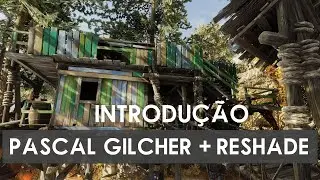 Introdu&ccedil;&atilde;o RAY TRACING PASCAL GILCHER + RESHADE
