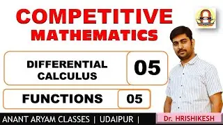 HP26RM0DC-05 | RPSC MATH | DIFFERENTIAL CALCULUS | LEC - 05 | FUNCTIONS | LEC – 5