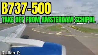 [Blue Air] B737-500 - Push back, Taxi and Take off from Amsterdam Schipol
