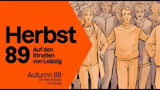 Herbst 89 &ndash; Auf den Stra&szlig;en von Leipzig | Trailer