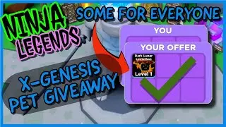 ✵ GIVING AWAY X-GENESIS PETS IN NINJA LEGENDS ✵ BEST PET GIVEAWAY ✵ ROBLOX ✵