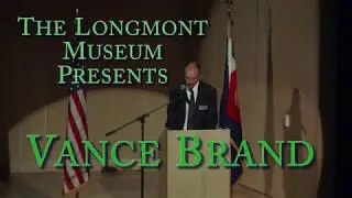 Longmont Museum Vance Brand