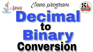 java program to convert decimal to binary number system | Knowledge Light