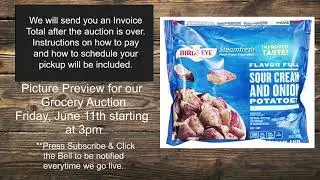 Grocery Video Preview - YouTube Live Online Grocery Auction June 11th at 3pm - Invitation Only