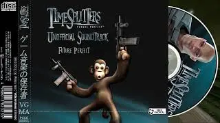 TimeSplitters Future Perfect OST - Future Perfect | Best Quality