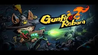 Gunfire Reborn Early Access Quick play