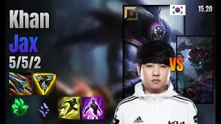 Khan Top Jax vs Maokai lol KR solo rank Full Game 15.20 | 칸 잭스 vs 마오카이