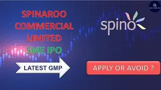 Spinaroo Commercial Limited SME IPO Analysis. Apply or Avoid ? #smeipo #iporeview
