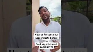 How to present your screenshots before the Court?  #advocate #supreme #advocaterahulmishra #legal