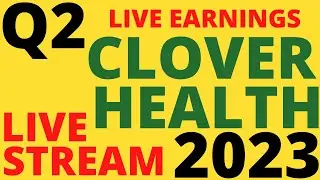 Clover Health CLOV Stock Earnings Conference Call Q2 2023: Live Stream