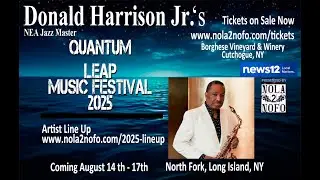 Donald Harrison's Quantum Leap Music Festival 2025