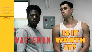 Wasteman (2026) Review &mdash; Best Prison Drama in Years?
