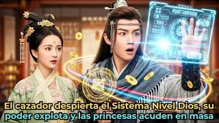 El cazador despierta el Sistema Nivel Dios, su poder explota y las princesas acuden en masa