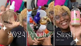 My 2024 Product Stash | Pt. 1
