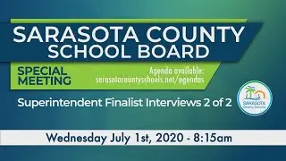 SCS | July 1, 2020 - Superintendent Interview 8:15am (2 of 2)