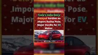 Tesla India entry delayed ✅ | #tesla