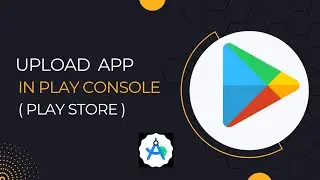 Publish App In Google Play Console ( Play Store )
