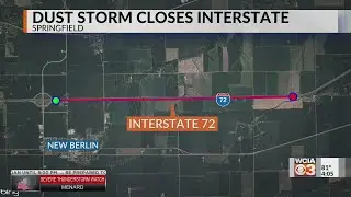 BREAKING: I-72 reopens after closure due to dust storm