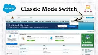 Как перейти на классический вариант Salesforce (переключение режимов)