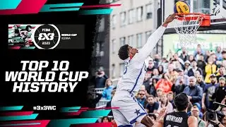 TOP 10  🤯 FIBA 3x3 World Cup HISTORY | #3x3WC