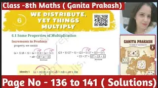 NCERT Class -8th Maths Ganita Prakash |  Chapter -6 We Distribute yet Things Multiply | Solutions 