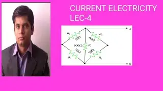 CURRENT ELECTRICITY LEC-4