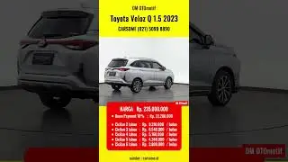Cuma 235 Juta! Toyota Veloz Q 2023 &ndash; Fitur Lengkap + Garansi 1 Tahun! 😱🚗 - CARSOME
