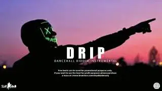 FREE - Dancehall Riddim Instrumental 2025  - [ DRIP ]