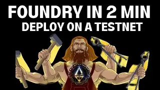 Deploy on a Testnet with Foundry in 2 min