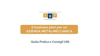 Il business plan ideale per un Azienda Metalmeccanica: guida completa