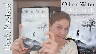 Ecofiction Book Review: Oil on Water by Helon Habila | SPOILER FREE