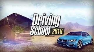 Driving School 2016 - Gameplay IOS & Android